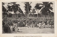 On Safari in East Africa : Temporary Village Erected by Porters