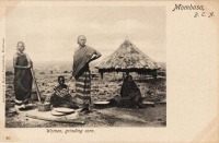 Women, grinding corn. Mombasa B.E.A.